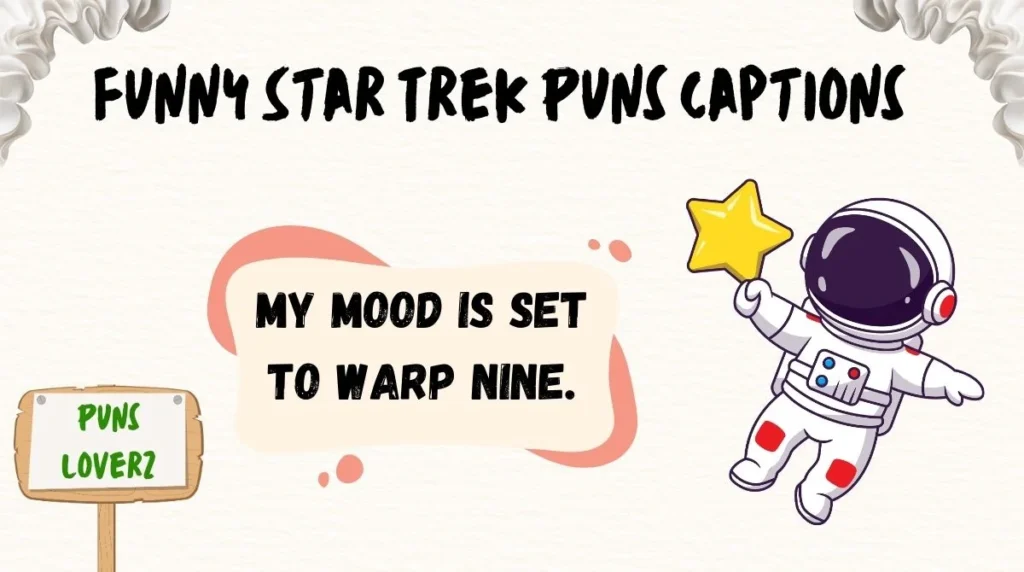 Funny Star Trek Puns Captions