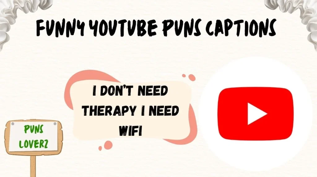 Funny YouTube Puns Captions