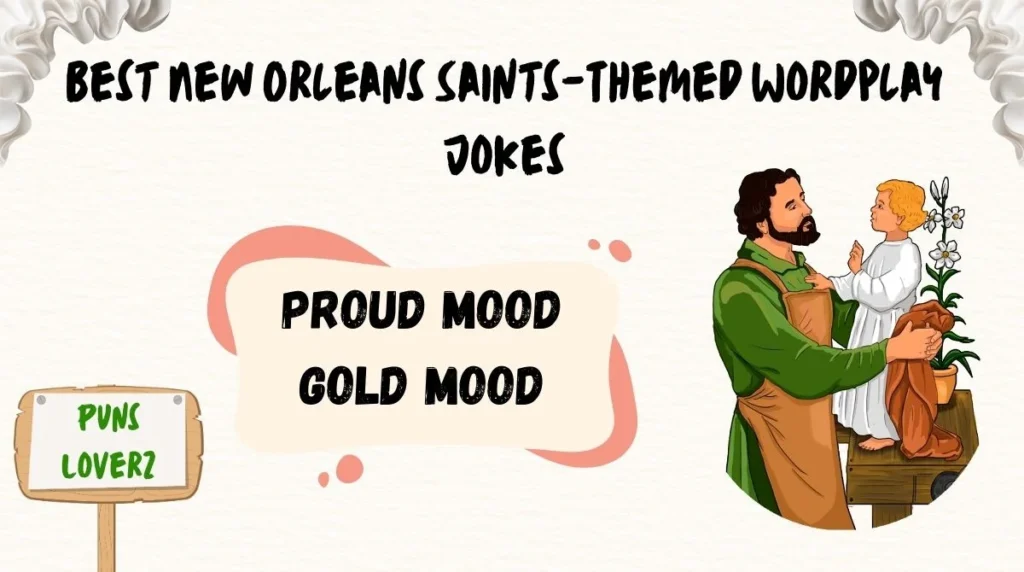 Share-Worthy New Orleans Saints Puns for Every Mood