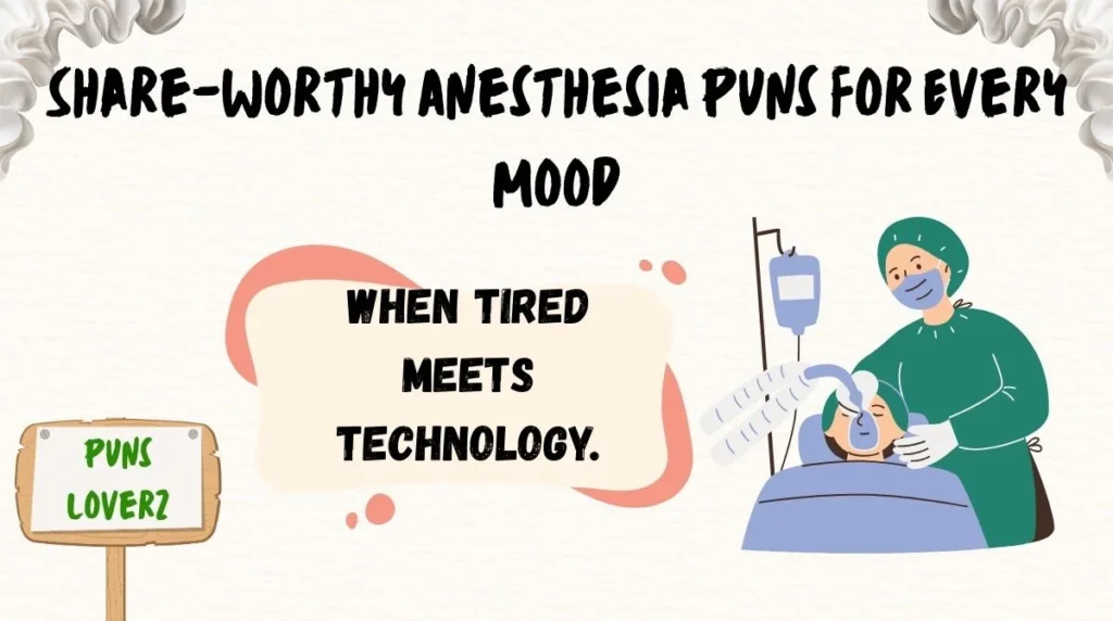 Share-Worthy Anesthesia Puns for Every Mood