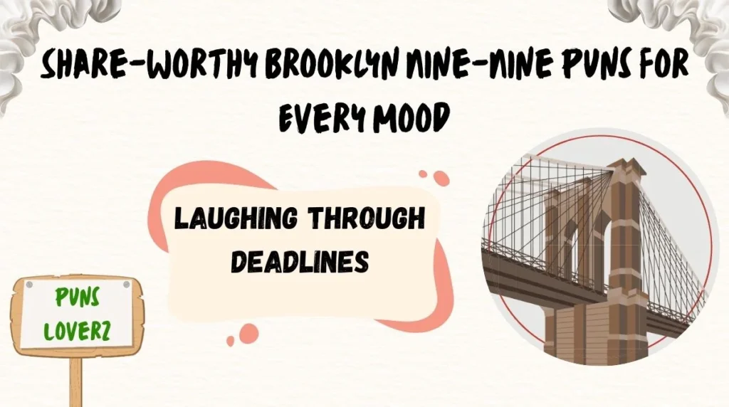 Share-Worthy Brooklyn Nine-Nine Puns for Every Mood