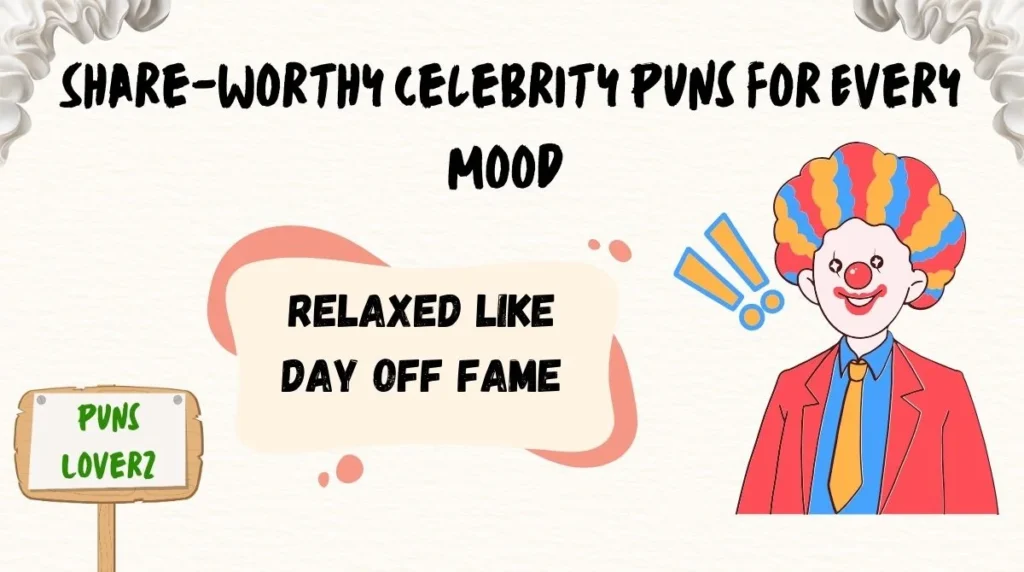 Share-Worthy Celebrity Puns for Every Mood