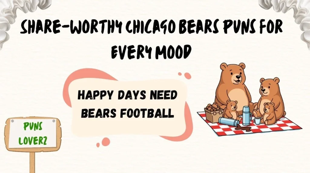 Share-Worthy Chicago Bears Puns for Every Mood