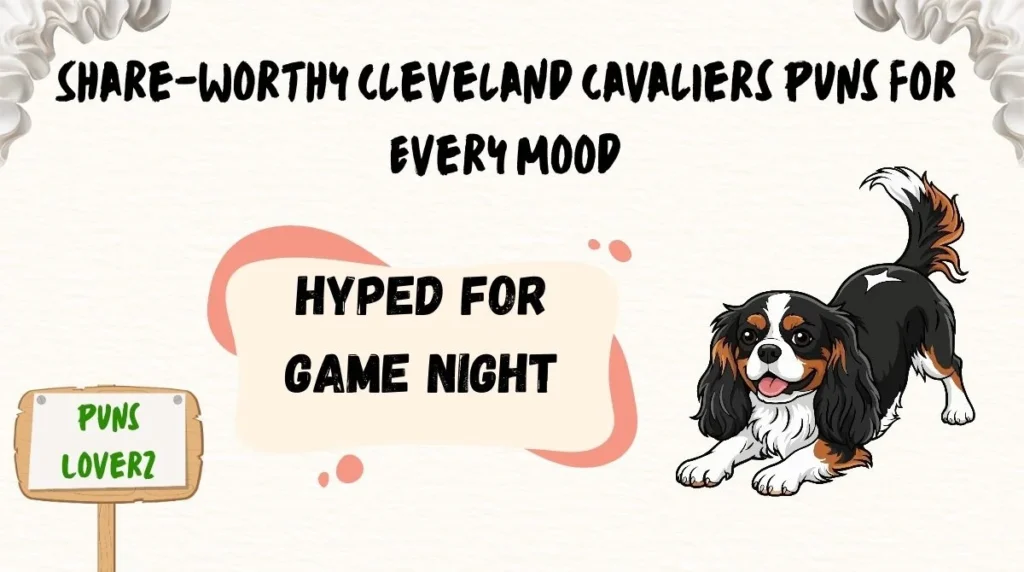 Share-Worthy Cleveland Cavaliers Puns for Every Mood