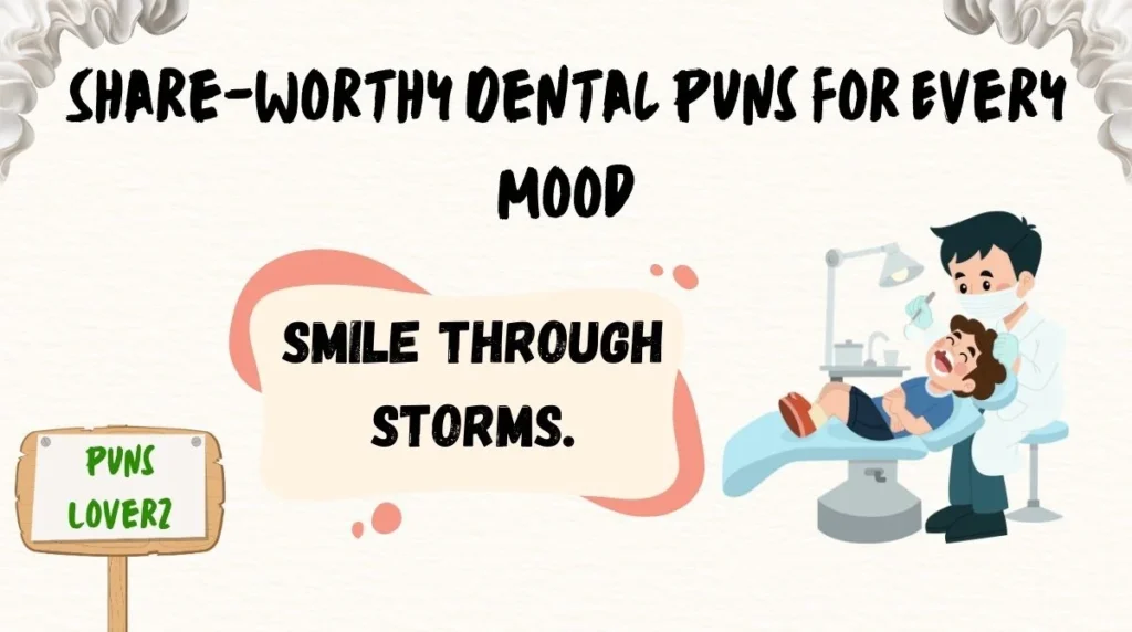 Share-Worthy Dental Puns for Every Mood