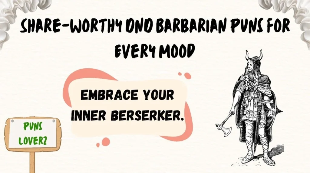 Share-Worthy DnD Barbarian Puns for Every Mood