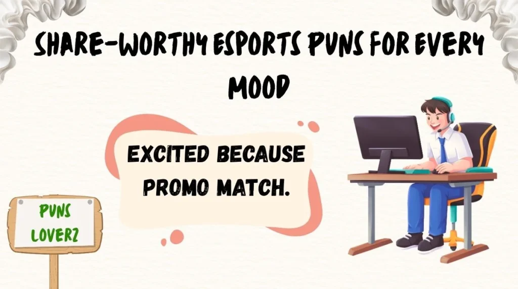 Share-Worthy Esports Puns for Every Mood