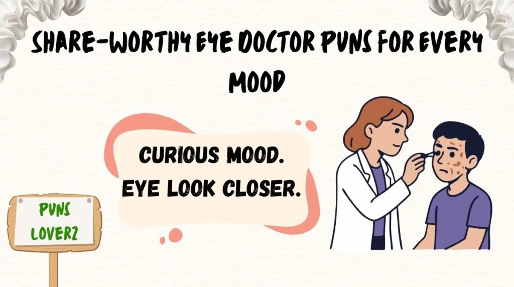 Share-Worthy Eye Doctor Puns for Every Mood