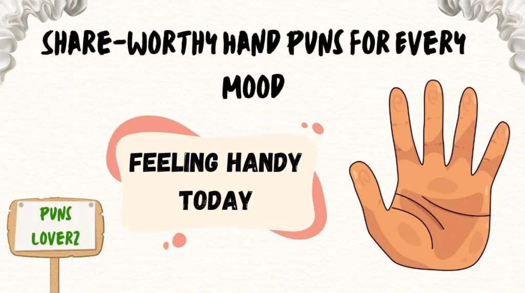 Share-Worthy Hand Puns for Every Mood