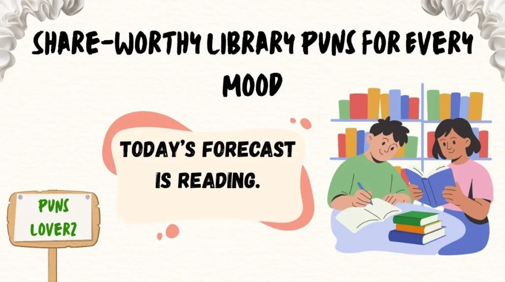 Share-Worthy Library Puns for Every Mood