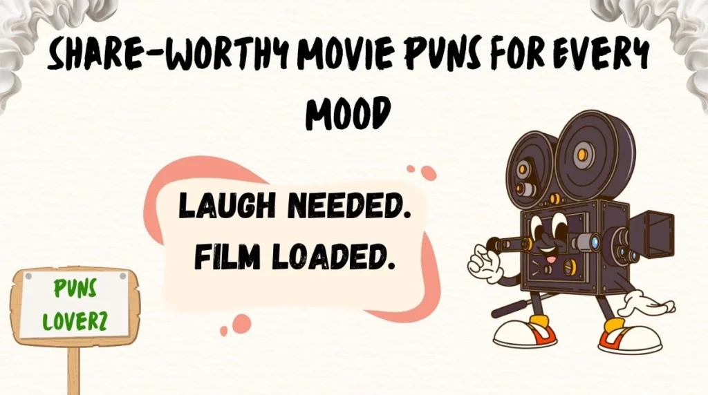 Share-Worthy Movie Puns for Every Mood