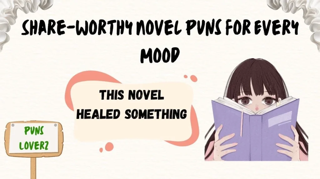 Share-Worthy Novel Puns for Every Mood