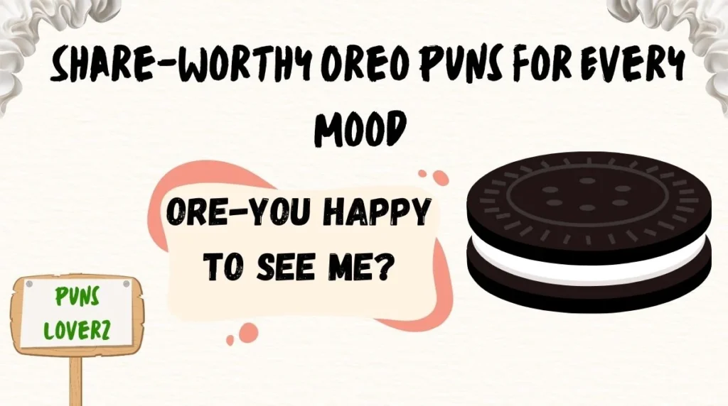 Share-Worthy Oreo Puns for Every Mood
