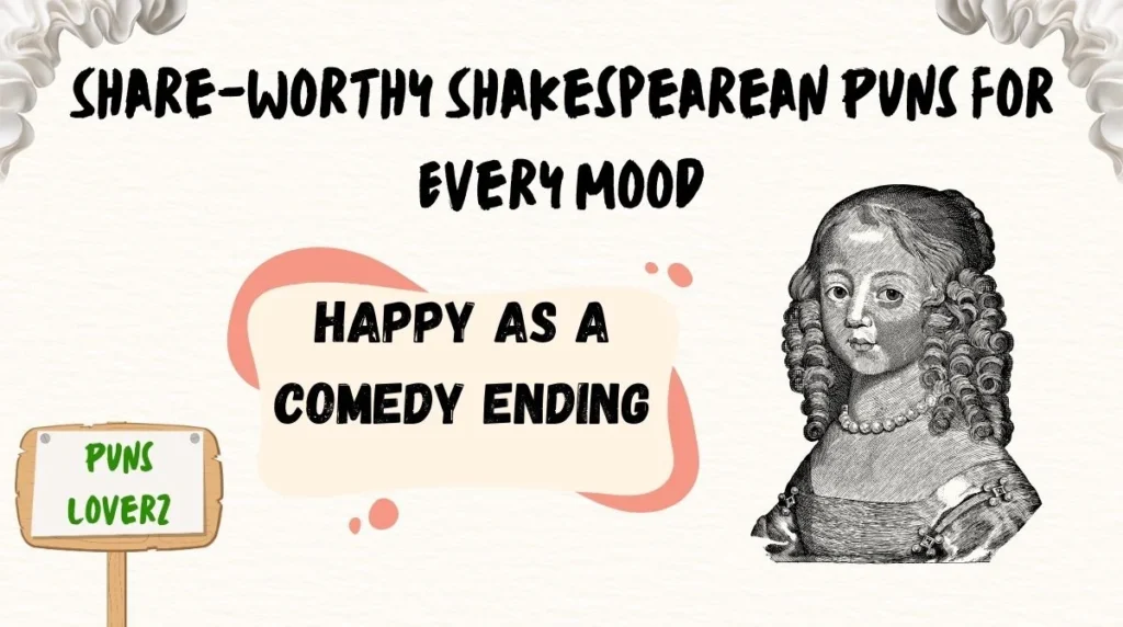Share-Worthy Shakespearean Puns for Every Mood