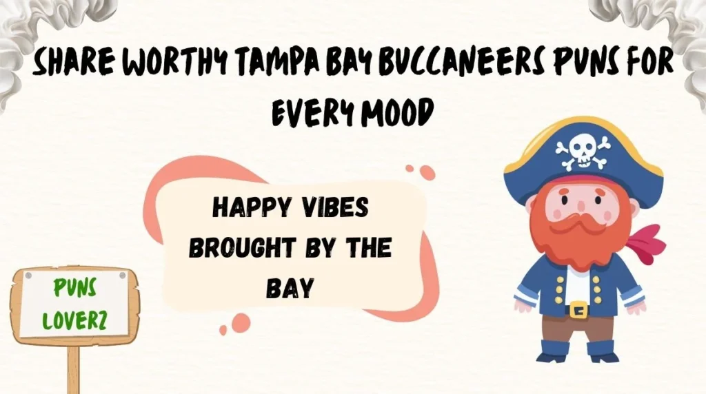 Share Worthy Tampa Bay Buccaneers Puns for Every Mood