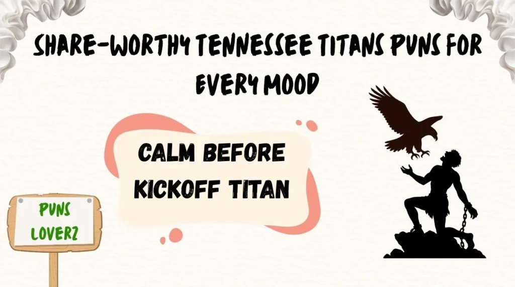Share-Worthy Tennessee Titans Puns for Every Mood
