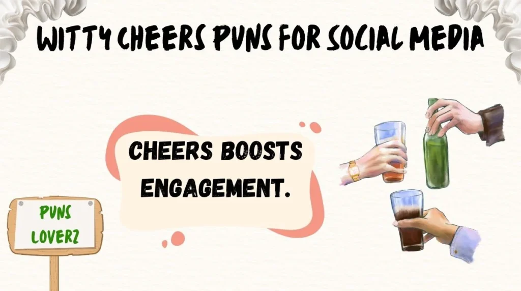 Witty Cheers Puns for Social Media