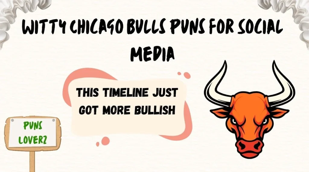 Witty Chicago Bulls Puns for Social Media