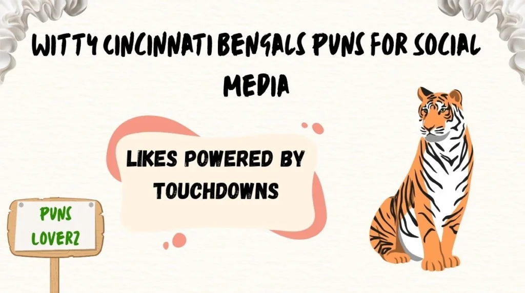 Witty Cincinnati Bengals Puns for Social Media