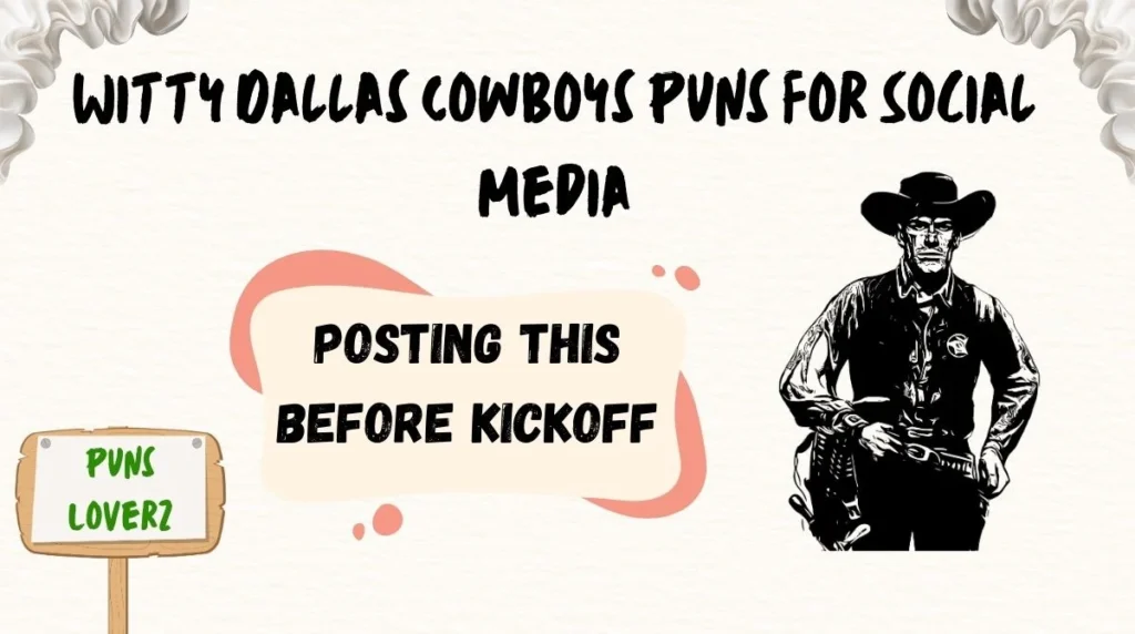 Witty Dallas Cowboys Puns for Social Media