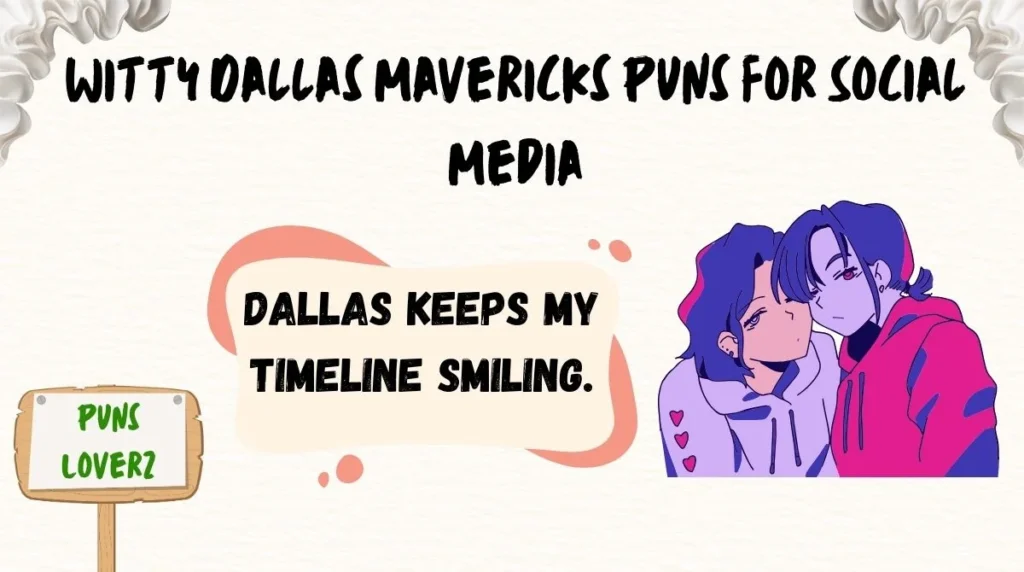Witty Dallas Mavericks Puns for Social Media