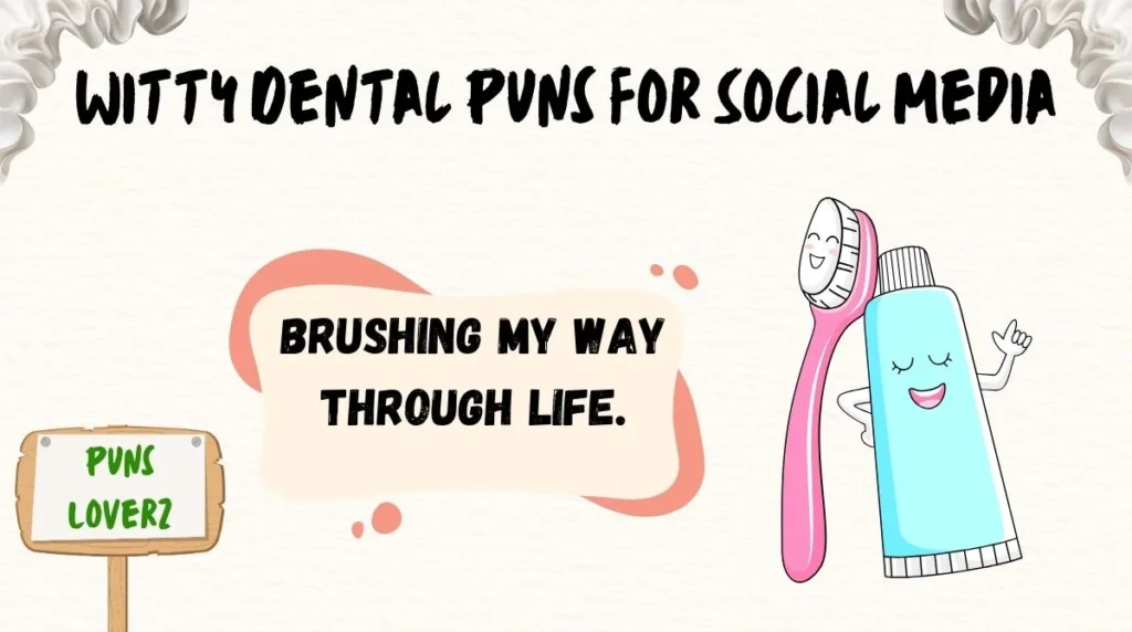 Witty Dental Puns for Social Media