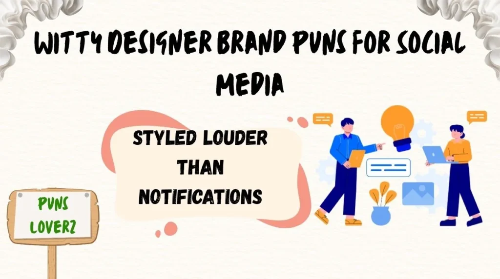 Witty Designer Brand Puns for Social Media