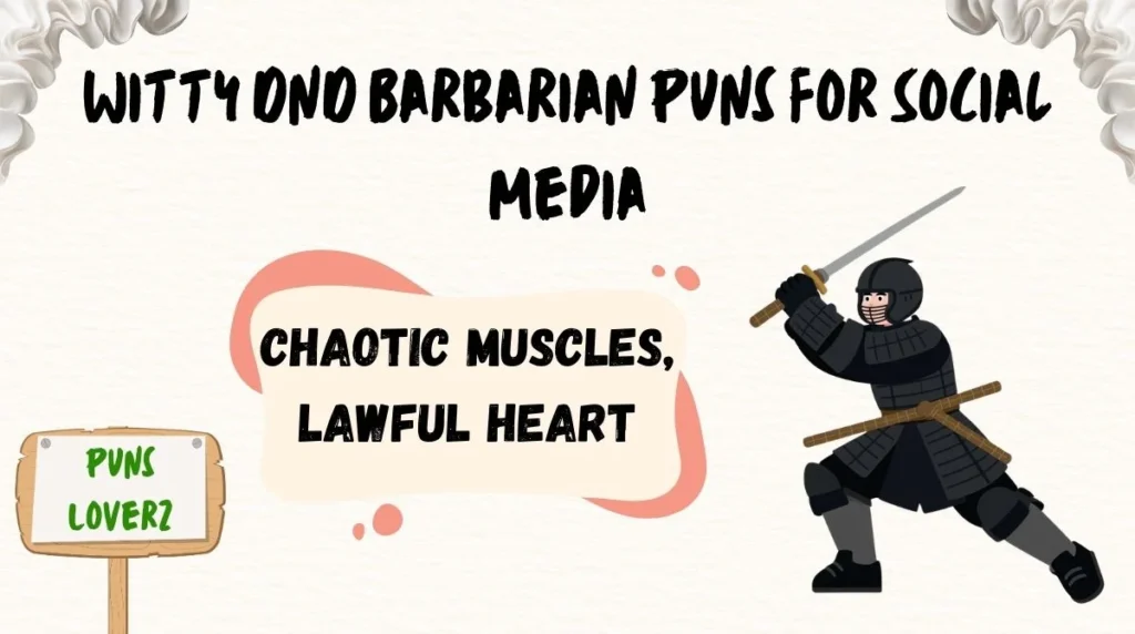 Witty DnD Barbarian Puns for Social Media