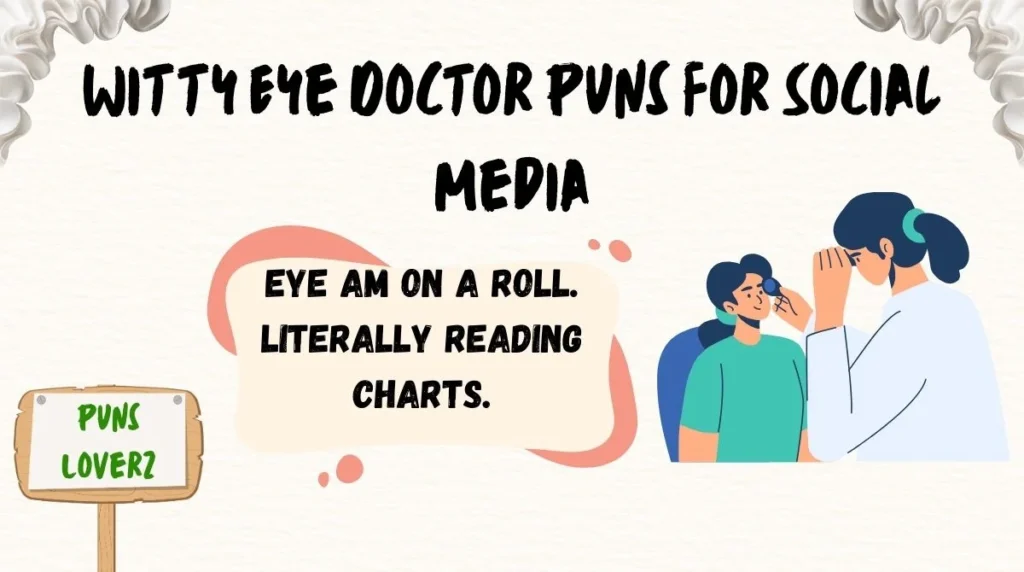 Witty Eye Doctor Puns for Social Media