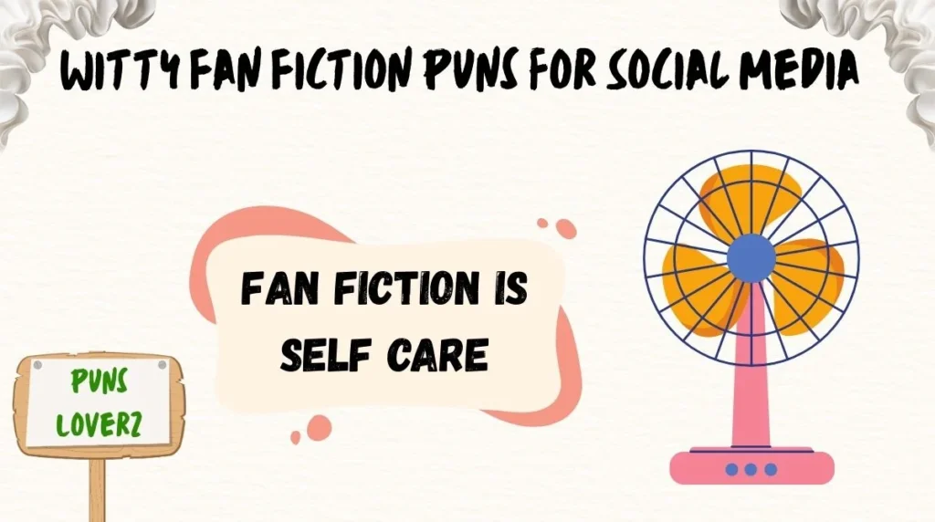 Witty Fan Fiction Puns for Social Media