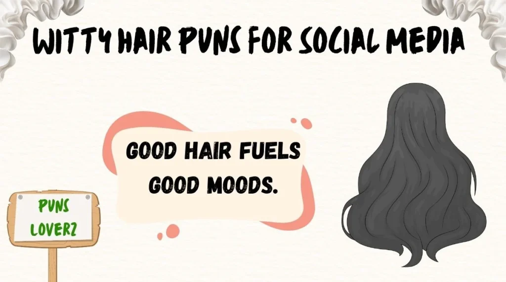 Witty Hair Puns for Social Media
