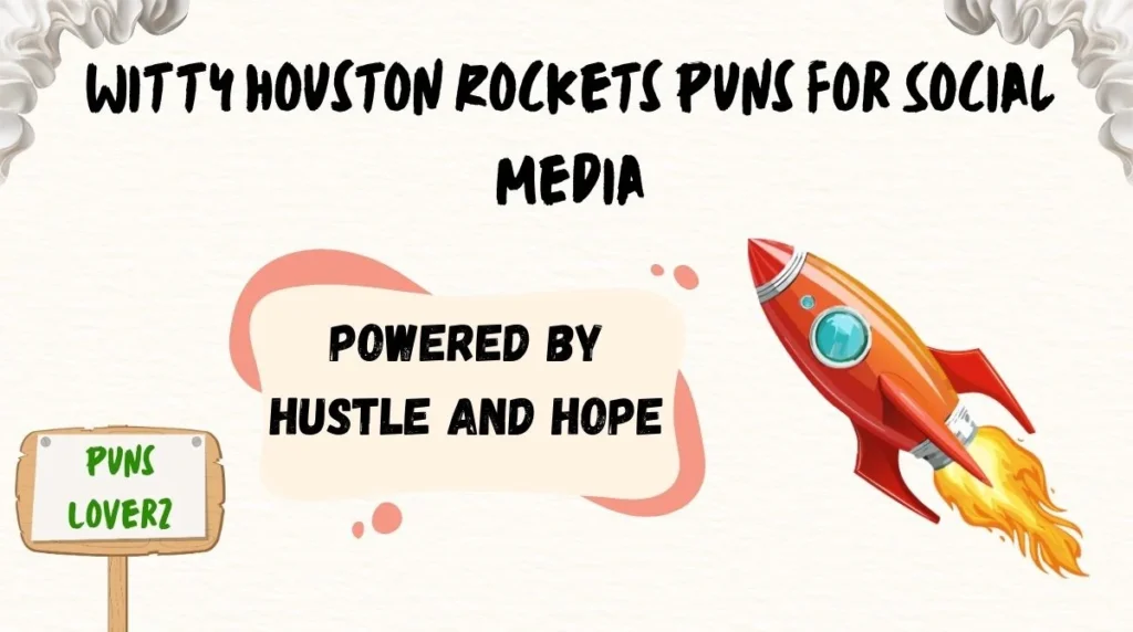 Witty Houston Rockets Puns for Social Media