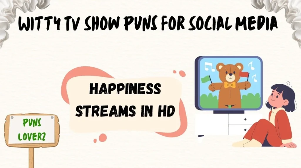 Witty TV Show Puns for Social Media