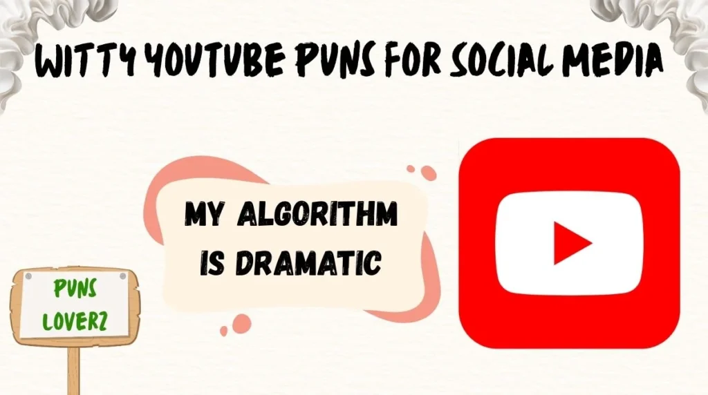 Witty YouTube Puns for Social Media