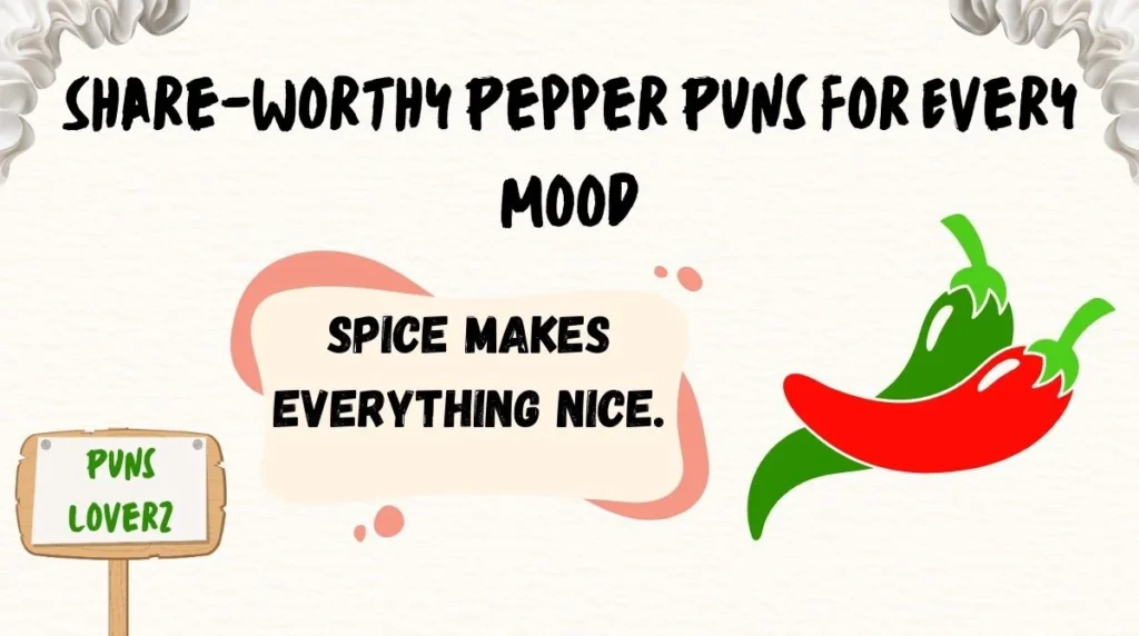 Share-Worthy Pepper Puns for Every Mood