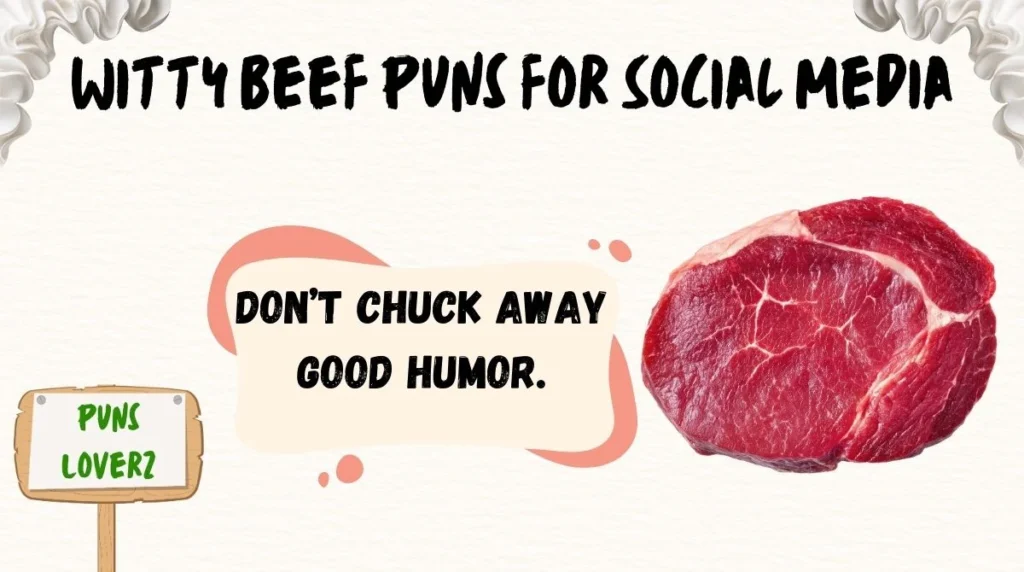 Witty Beef Puns for Social Media