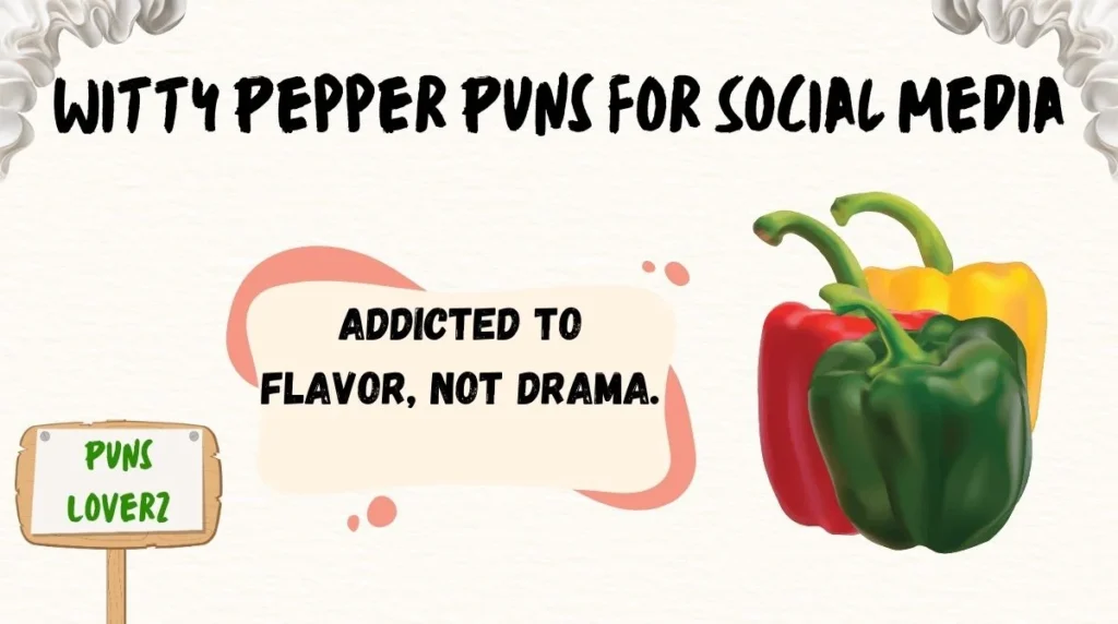 Witty Pepper Puns for Social Media